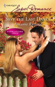 Cover of Save the Last Dance by Roxanne Rustand