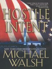Cover of Hostile Intent by Michael Walsh