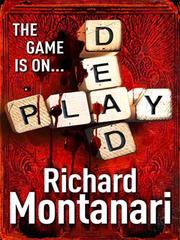 Cover of Play Dead by Richard Montanari