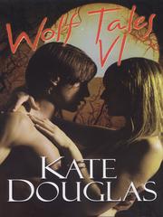 Cover of Wolf Tales VI by Kate Douglas