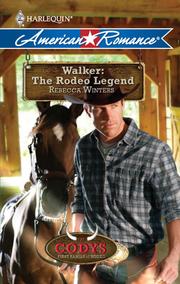 Cover of Walker: The Rodeo Legend by Rebecca Winters