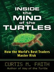 Front cover of Inside the Mind of the Turtles by Curtis Faith