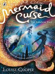 Front cover of The Rainbow Pool (Mermaid Curse #3) by Louise Cooper