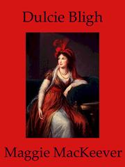 Front cover of Dulcie Bligh by Maggie MacKeever