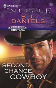 Cover of Second Chance Cowboy by B. J. Daniels