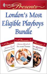Cover of London's Most Eligible Playboys Bundle by Sharon Kendrick
