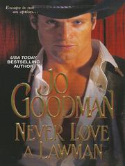 Cover of Never Love a Lawman by Jo Goodman