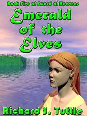 Front cover of Emerald of the Elves by Richard S Tuttle