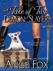 Cover of A Tale of Two Demon Slayers by Angie Fox