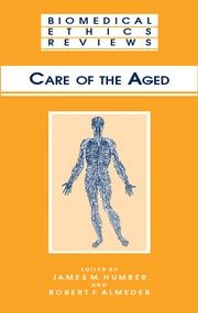 Front cover of Care of the Aged by James M Humber