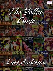 Cover of The Yellow Curse by Lars Anderson