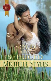 Cover of Sold and Seduced by Michelle Styles