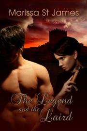 Front cover of The Legend and The Laird by Marissa St James
