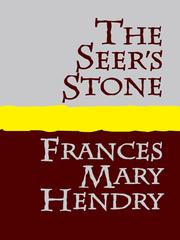 Front cover of The Seer's Stone by Frances Mary Hendry
