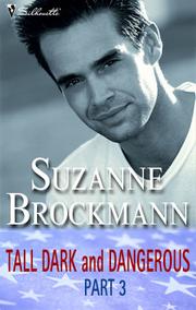 Front cover of Tall, Dark and Dangerous Part 3 by Suzanne Brockmann
