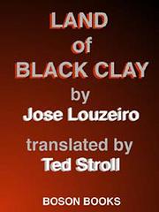 Cover of Land of Black Clay by Jose Louzeiro