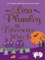 Front cover of My Favorite Witch by Lisa Plumley
