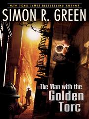 Front cover of The Man wth the Golden Torc by Simon R Green