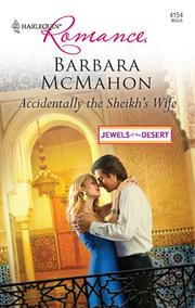 Front cover of Accidentally the Sheikh's Wife by Barbara McMahon