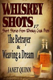Front cover of Whiskey Shots Volume 17 by Janet Quinn
