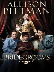 Cover of The Bridegrooms by Allison K Pittman