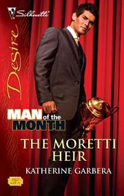 Cover of The Moretti Heir by Katherine Garbera