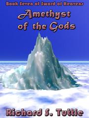 Front cover of Amethyst of the Gods by Richard S Tuttle
