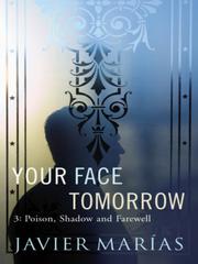Cover of Poison, Shadow and Farewell by Javier Marías