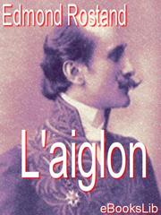 Cover of L'Aiglon by Edmond Rostand