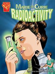 Cover of Marie Curie and Radioactivity by Connie Colwell Miller