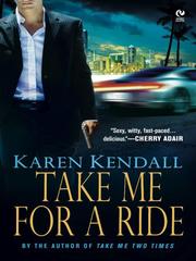 Front cover of Take Me for a Ride by Karen Kendall