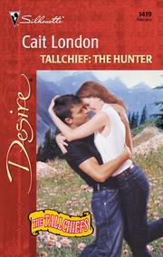 Front cover of Tallchief: The Hunter by Cait London