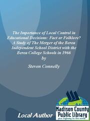 Front cover of The Importance of Local Control in Educational Decisions by Steven Connelly