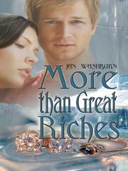 Front cover of More Than Great Riches by Jan Washburn
