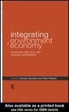 Front cover of Integrating Environment and Economy by Andrew Gouldson