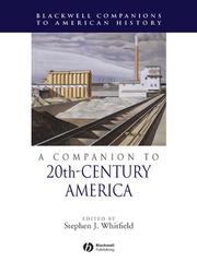 Front cover of A Companion to 20th-Century America by Stephen J. Whitfield