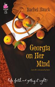 Front cover of Georgia on Her Mind by Rachel Hauck