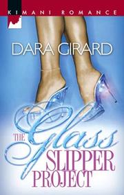Front cover of The Glass Slipper Project by Dara Girard