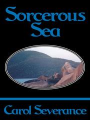 Front cover of Sorceress Sea by Carol Severance