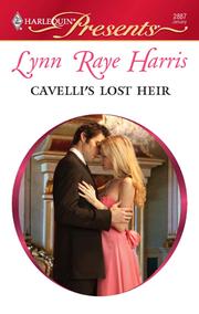 Cover of Cavelli's Lost Heir by Lynn Raye Harris