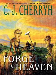 Front cover of Forge of Heaven by C. J. Cherryh