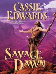Cover of Savage Dawn by Cassie Edwards