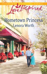 Cover of Hometown Princess by Lenora Worth