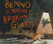 Front cover of Benno and the Night of Broken Glass by Meg Wiviott