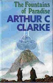 Front cover of The fountains of paradise by Arthur C. Clarke
