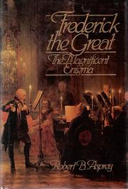 Cover of Frederick the Great by Robert B. (Robert Brown) Asprey