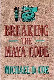 Cover of Breaking the Maya code by Michael D. Coe