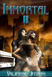 Front cover of Immortal II by Valjeanne Jeffers