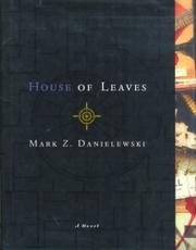 Front cover of House of Leaves by Mark Z. Danielewski