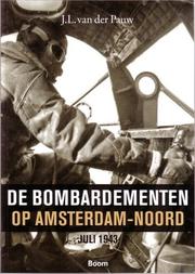 Cover of De bombardementen op Amsterdam-Noord by J. L. van der Pauw